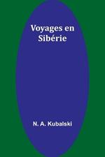 Voyages en Sib?rie