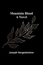 Mountain Blood