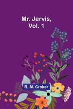 Mr. Jervis, Vol. 1