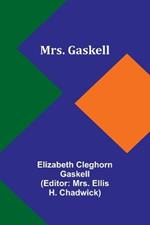 Mrs. Gaskell