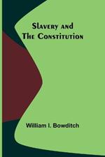 Slavery and the Constitution