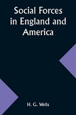 Social Forces in England and America