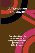 A translation of Glanville