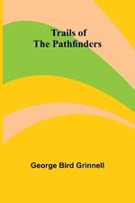 Trails of the Pathfinders