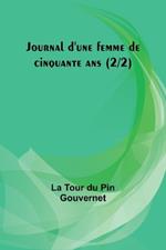 Journal d'une femme de cinquante ans (2/2)