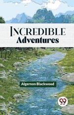 Incredible Adventures