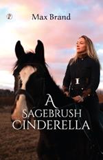 A Sagebrush Cinderella