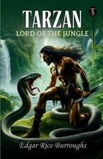 Tarzan, Lord Of The Jungle