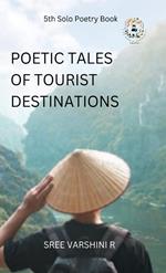 Poetic Tales of Tourist Destination