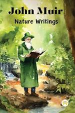 John Muir: Nature Writings