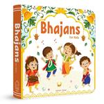 Bhajans for Kids: Illustrated Prayer Book, Bhajans in Three Languages for Easy Understanding