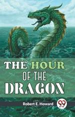 The Hour Of The Dragon