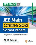 JEE Main Online 2021 Solved Papers (All 26 Sets of Feb, March, July and August Sessions) for 2024 Exams