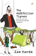 The $100 Million Tigress