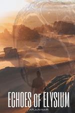 ECHOES of ELYSIUM