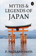 Myths & Legends Of Japan