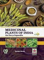 Medicinal Plants of India: An Encyclopaedia