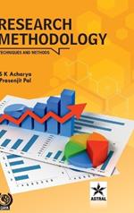 Research Methodology: Techniques and Methods