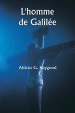 L'homme de Galil?e