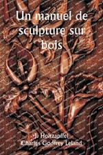 Un manuel de sculpture sur bois