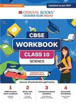 Oswaal CBSE Workbook Science Class 10 Updated as per NCF For better results For 2024 Exam