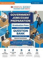 Oswaal Government Exams Question Bank Graduation Pass General Awareness for 2024 Exam