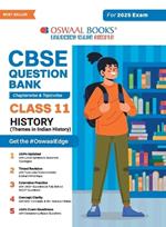 Oswaal CBSE Question Bank Class 11 History, Chapterwise and Topicwise Solved Papers For 2025 Exams
