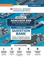 Oswaal Indian Navy - Agniveer SSR (Senior Secondary Recruit), (Agnipath Scheme), Question Bank Chapterwise Topicwise for Science Mathematics English Reasoning General Awareness For 2024 Exam