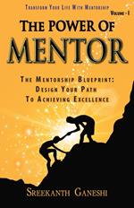 The Power of Mentor - Volume I