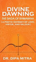 Divine Dawning: The Saga of Ramayana