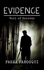 Evidence: Veil of Secrets