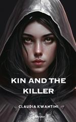 Kin and The Killer