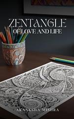 Zentangle of love and life