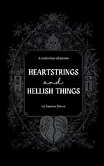 Heartstrings and Hellish Things