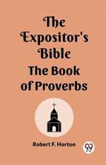 The Expositor's Bible The Book Of Proverbs