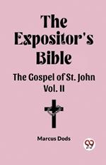 The Expositor's Bible The Gospel of St. John Vol. II