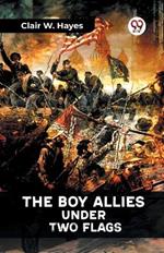 The Boy Allies Under Two Flags