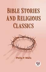 Bible Stories And Religious Classics