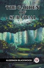 The Garden Of Survival