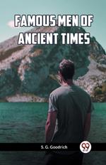 Famous Men Of Ancient Times