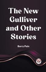 The New Gulliver And Other Stories