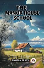 The Manor House School