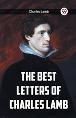 The Best Letters Of Charles Lamb