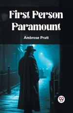 First Person Paramount