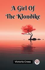 A Girl Of The Klondike