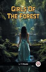 Girls Of The Forest