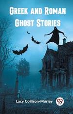 Greek and Roman Ghost Stories