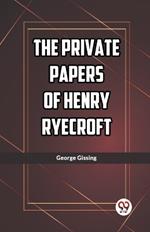 The Private Papers of Henry Ryecroft