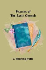 Prayers of the Early Church