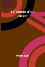 Le roman d'un enfant